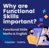 Why are Functional Skills important