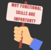 Why functional skills are important
