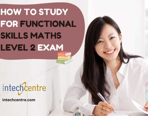 How to Study for Functional Skills Maths Level 2 exam