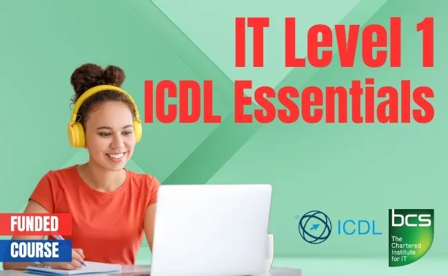 IT Level 1 (ICDL Essentials)