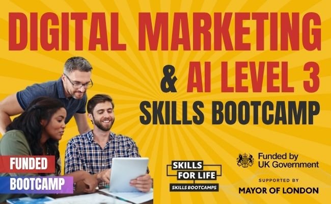 Digital Marketing & AI Skills Bootcamp – Level 3